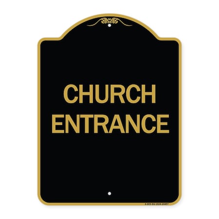 Signmission Designer Series Sign-Church Entrance, Black & Gold Aluminum Architectural Sign, 18" H, BG-1824-24457 A-DES-BG-1824-24457
